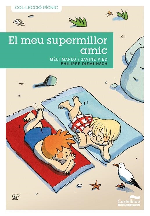 El meu supermillor amic  | 9788489625921 | Marlo, Méli; Pied, Savine; Diemunsch, Philippe | Llibres.cat | Llibreria online en català | La Impossible Llibreters Barcelona