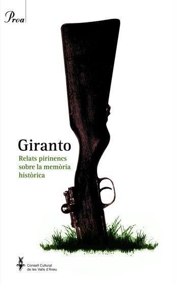 Giranto. Relats pirinencs sobre la memòria històrica | 9788475882628 | Diversos | Llibres.cat | Llibreria online en català | La Impossible Llibreters Barcelona