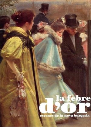 La febre d'or. Escenes de la nova burgesia | 9788499000459 | Diversos | Llibres.cat | Llibreria online en català | La Impossible Llibreters Barcelona