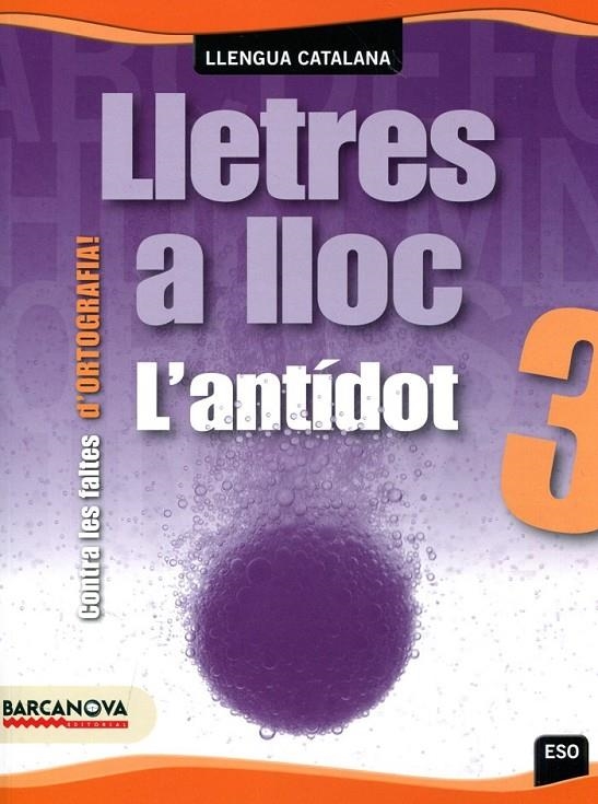 Lletres a lloc. L'antídot 3 ESO. Contra les faltes d'ortografia | 9788448927486 | Bustos, joan | Llibres.cat | Llibreria online en català | La Impossible Llibreters Barcelona