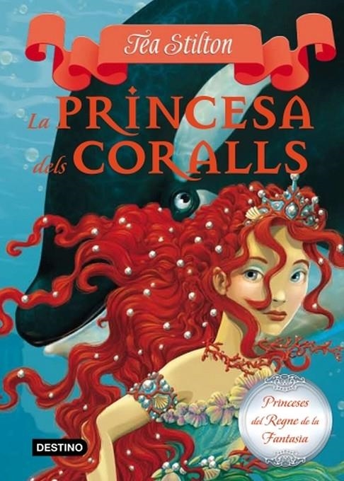 La princesa dels coralls | 9788499324753 | Stilton, Tea | Llibres.cat | Llibreria online en català | La Impossible Llibreters Barcelona