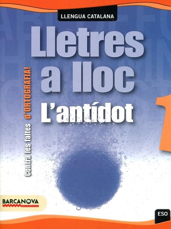 Lletres a lloc. L'antídot 1 ESO. Contra les errades ortogràfiques | 9788448927462 | Bustos, Joan | Llibres.cat | Llibreria online en català | La Impossible Llibreters Barcelona