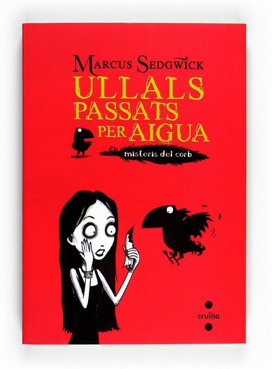 Ullals passats per aigua | 9788466128230 | Sedgwick, Marcus | Llibres.cat | Llibreria online en català | La Impossible Llibreters Barcelona