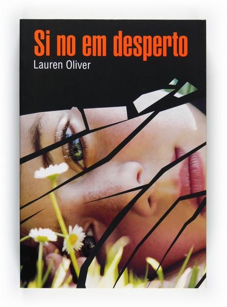 Si no em desperto | 9788466128025 | Oliver, Lauren | Llibres.cat | Llibreria online en català | La Impossible Llibreters Barcelona