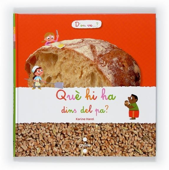 Què hi ha dins del pa? | 9788466127202 | Harel, Karine | Llibres.cat | Llibreria online en català | La Impossible Llibreters Barcelona