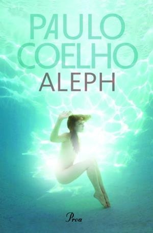 Aleph | 9788475882574 | Coelho, Paulo | Llibres.cat | Llibreria online en català | La Impossible Llibreters Barcelona