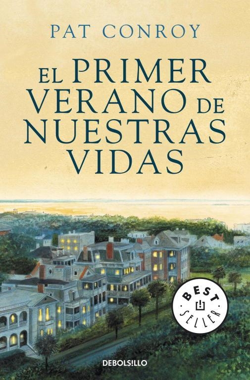 El primer verano de nuestras vidas | 9788499890807 | Conroy, Pat | Llibres.cat | Llibreria online en català | La Impossible Llibreters Barcelona