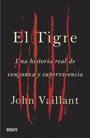 El tigre. Una historia real de venganza y supervivencia | 9788499920269 | Vaillant, John | Llibres.cat | Llibreria online en català | La Impossible Llibreters Barcelona