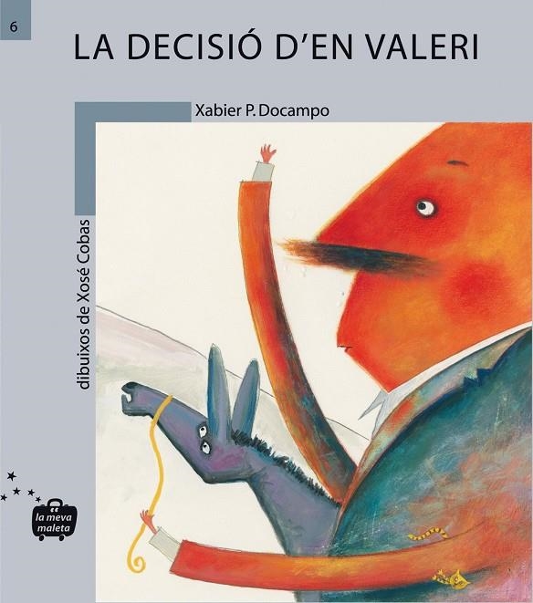 La decisió d'en Valeri | 9788498240061 | Docampo, Xabier P. | Llibres.cat | Llibreria online en català | La Impossible Llibreters Barcelona