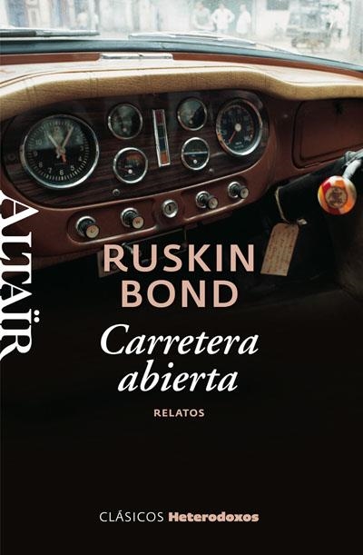 Carretera abierta. Relatos | 9788493755577 | Bond, Ruskin | Llibres.cat | Llibreria online en català | La Impossible Llibreters Barcelona