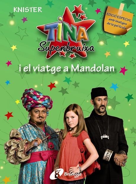 Tina Superbruixa i el viatge a Mandolan | 9788499060934 | Knister | Llibres.cat | Llibreria online en català | La Impossible Llibreters Barcelona