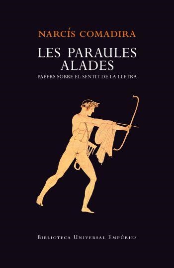 Les paraules alades | 9788497877299 | Narcís Comadira | Llibres.cat | Llibreria online en català | La Impossible Llibreters Barcelona