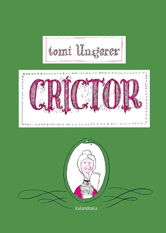 Críctor | 9788492608423 | Ungerer, Tomi | Llibres.cat | Llibreria online en català | La Impossible Llibreters Barcelona