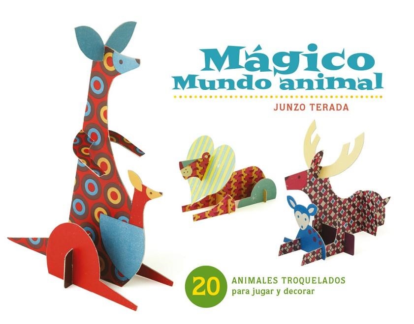 Mágico mundo animal | 9788415208037 | Terada, Junzo | Llibres.cat | Llibreria online en català | La Impossible Llibreters Barcelona