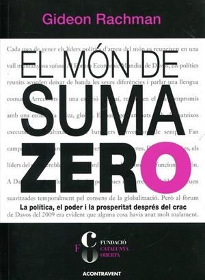 El món de suma zero | 9788493841553 | Gideon Rachman | Llibres.cat | Llibreria online en català | La Impossible Llibreters Barcelona