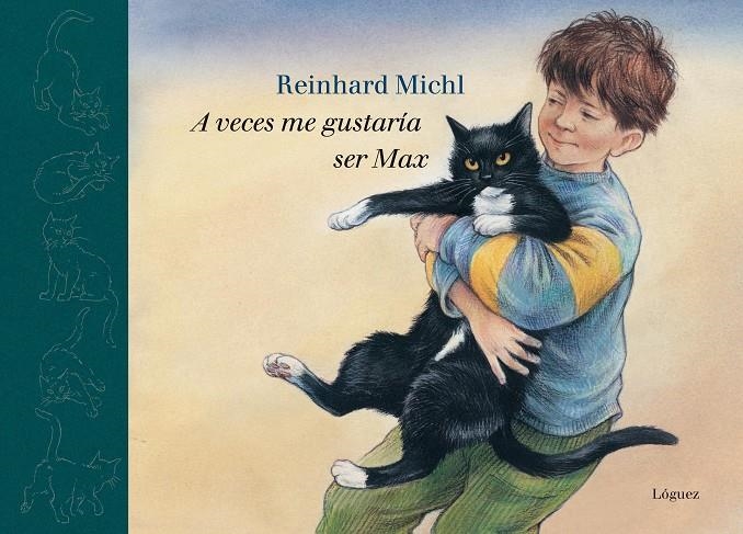 A VECES ME GUSTARÍA SER MAX | 9788496646698 | Michl, Reinhard | Llibres.cat | Llibreria online en català | La Impossible Llibreters Barcelona