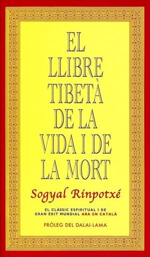 El llibre tibetà de la vida i de la mort | 9788493784362 | Sogyal, Rinpotxe | Llibres.cat | Llibreria online en català | La Impossible Llibreters Barcelona