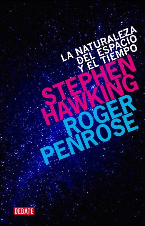 LA NATURALEZA DEL ESPACIO Y DEL TIEMPO | 9788499920542 | HAWKING,STEPHEN/PENROSE,ROGER | Llibres.cat | Llibreria online en català | La Impossible Llibreters Barcelona