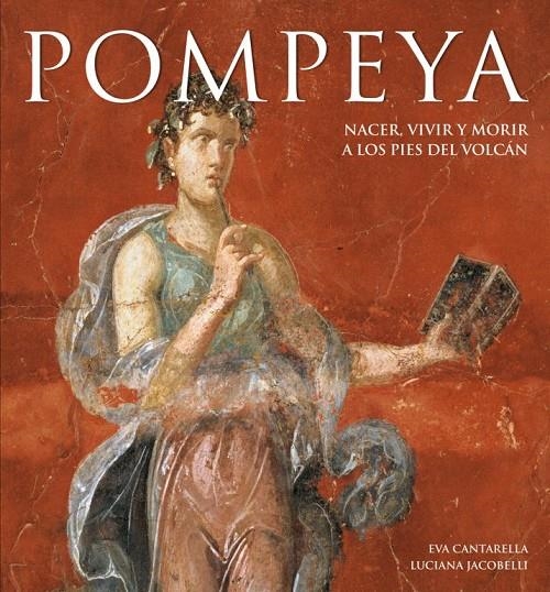 POMPEYA | 9788481564853 | CANTARELLA,EVA/JACOBELLI,LUCIANA | Llibres.cat | Llibreria online en català | La Impossible Llibreters Barcelona