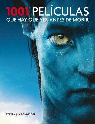 1001 PELÍCULAS QUE HAY QUE VER ANTES DE MORIR | 9788425347320 | JAY SCHNEIDER, STEVEN | Llibres.cat | Llibreria online en català | La Impossible Llibreters Barcelona