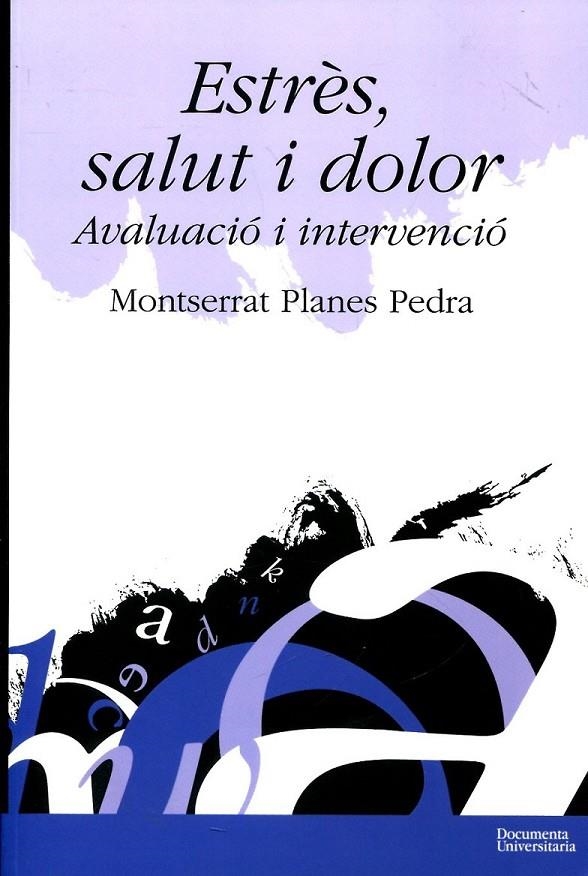 Estrès, salut i dolor. Avaluació i intervenció | 9788499841038 | Planes Pedra, Montserrat | Llibres.cat | Llibreria online en català | La Impossible Llibreters Barcelona