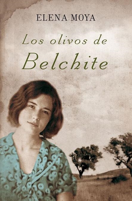 Los olivos de Belchite | 9788466369992 | Moya, Elena | Llibres.cat | Llibreria online en català | La Impossible Llibreters Barcelona