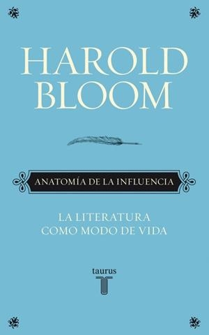 anatomía de la influencia | 9788430608089 | Bloom, Harold | Llibres.cat | Llibreria online en català | La Impossible Llibreters Barcelona