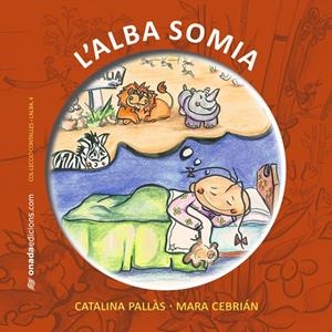 L'Alba somia | 9788415221227 | Pallàs, Catarina | Llibres.cat | Llibreria online en català | La Impossible Llibreters Barcelona