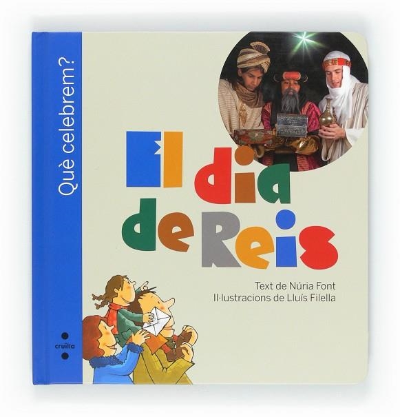 El dia de Reis | 9788466127684 | Font, Núria | Llibres.cat | Llibreria online en català | La Impossible Llibreters Barcelona