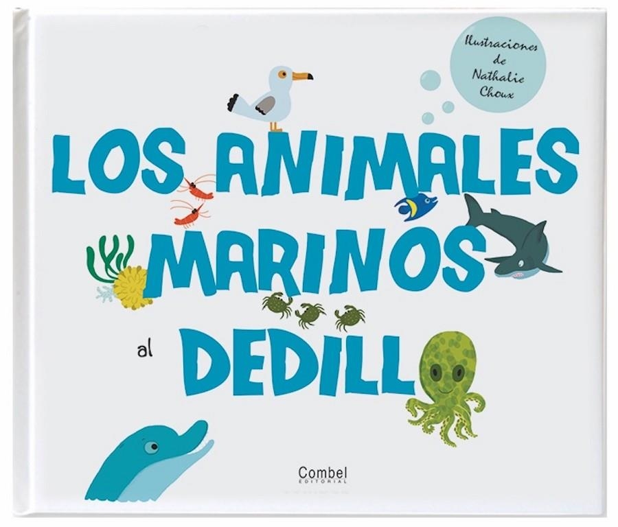 Los animales marinos al dedillo | 9788498256727 | Diversos | Llibres.cat | Llibreria online en català | La Impossible Llibreters Barcelona