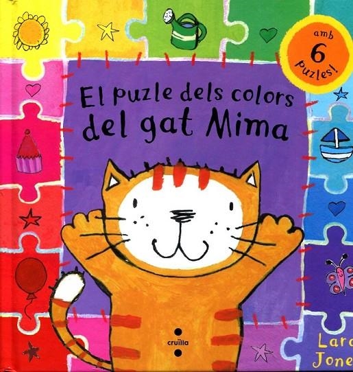 El puzle dels colors del gat Mima amb 6 puzzles | 9788466127745 | Jones, Lara | Llibres.cat | Llibreria online en català | La Impossible Llibreters Barcelona