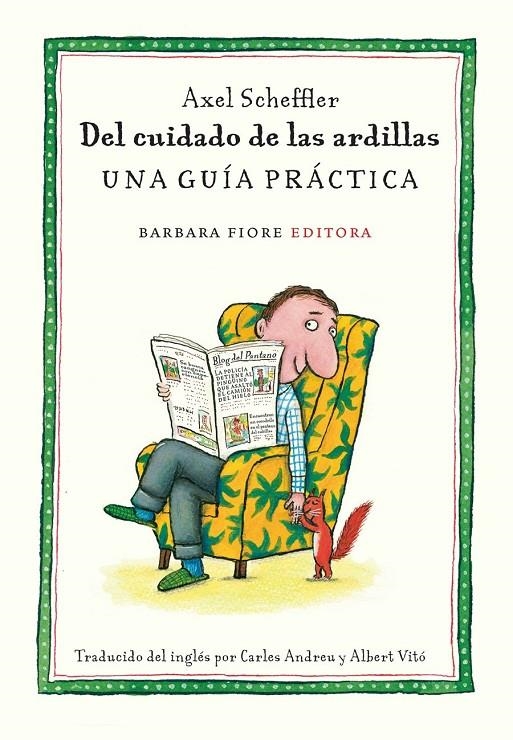 Del cuidado de las ardillas | 9788493677879 | Scheffler, Axel | Llibres.cat | Llibreria online en català | La Impossible Llibreters Barcelona