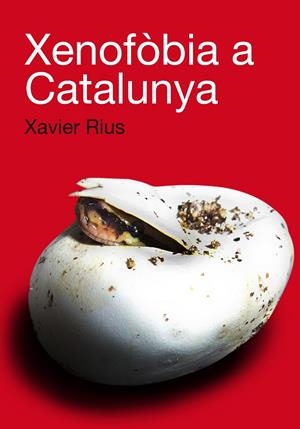 Xenofòbia a Catalunya | 9788492440696 | Rius, Xavier | Llibres.cat | Llibreria online en català | La Impossible Llibreters Barcelona