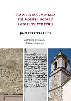 Història documentada del Rossell Modern (segles XVI-XVII-XVIII) | 9788415221173 | Ferreres i Nos, Joan | Llibres.cat | Llibreria online en català | La Impossible Llibreters Barcelona