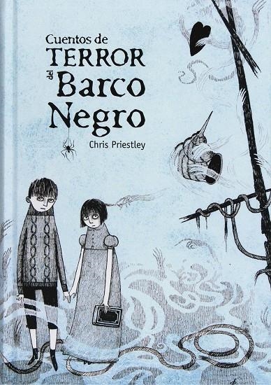 Cuentos de terror del Barco Negro | 9788467551198 | Priestley, Chris | Llibres.cat | Llibreria online en català | La Impossible Llibreters Barcelona