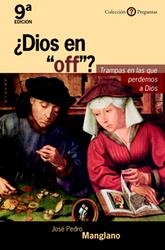 ¿DIOS EN OFF? TRAMPAS EN LAS QUE PERDEMOS A DIOS | 9788433014313 | MANGLANO CASTELLATY, JOSÉ PEDRO | Llibres.cat | Llibreria online en català | La Impossible Llibreters Barcelona