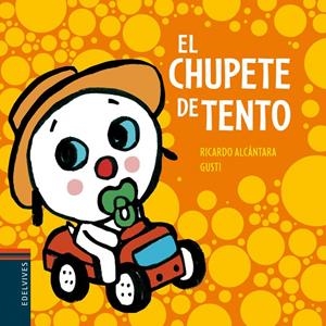 El chupete de Tento | 9788426381514 | ALCÁNTARA, RICARDO | Llibres.cat | Llibreria online en català | La Impossible Llibreters Barcelona