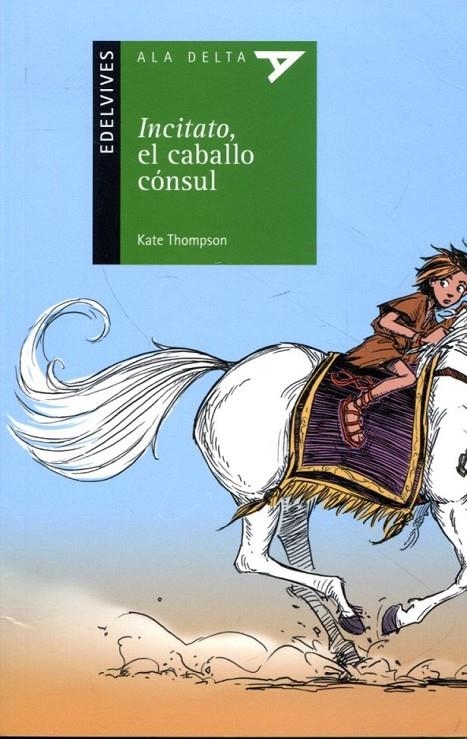 Incitato, el caballo cónsul | 9788426381750 | Thompson, Kate | Llibres.cat | Llibreria online en català | La Impossible Llibreters Barcelona