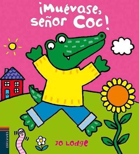 ¡Múevase señor Coc! | 9788426381569 | LODGE, JO | Llibres.cat | Llibreria online en català | La Impossible Llibreters Barcelona