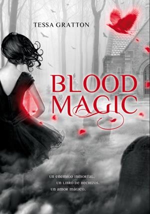 Blood magic | 9788484417545 | Gratton, Tessa | Llibres.cat | Llibreria online en català | La Impossible Llibreters Barcelona