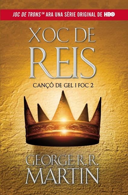 Xoc de reis. Cançó de gel i de foc 2 | 9788420409818 | Martin, George R.R | Llibres.cat | Llibreria online en català | La Impossible Llibreters Barcelona