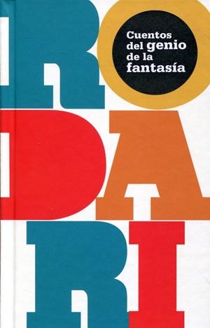 Rodari. Cuentos del genio de la fantasía | 9788424640651 | Rodari, Gianni | Llibres.cat | Llibreria online en català | La Impossible Llibreters Barcelona