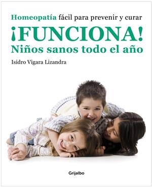 ¡Funciona! Niños sanos todo el año | 9788425346415 | VIGARA,ISIDRO | Llibres.cat | Llibreria online en català | La Impossible Llibreters Barcelona