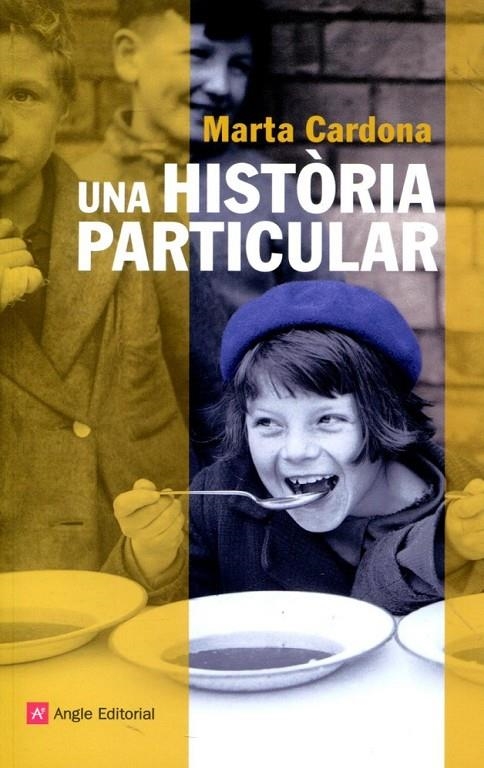 Una història particular | 9788415002673 | Cardona, Marta | Llibres.cat | Llibreria online en català | La Impossible Llibreters Barcelona