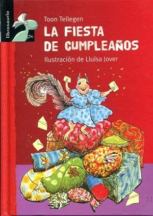 La fiesta de cumpleaños | 9788479425937 | Tellegen, Toon | Llibres.cat | Llibreria online en català | La Impossible Llibreters Barcelona