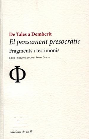 Pensament presocràtic | 9788493858742 | Ferrer Gràcia, Joan (Edició) | Llibres.cat | Llibreria online en català | La Impossible Llibreters Barcelona