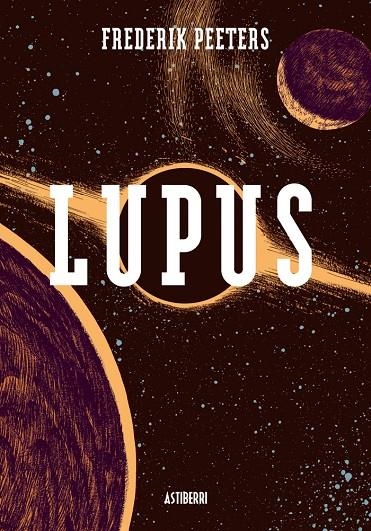 LUPUS. VOLUMEN INTEGRAL | 9788415163251 | FREDERIK PEETERS | Llibres.cat | Llibreria online en català | La Impossible Llibreters Barcelona