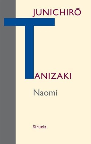 Naomi | 9788498415216 | Tanizaki, Junchiro | Llibres.cat | Llibreria online en català | La Impossible Llibreters Barcelona