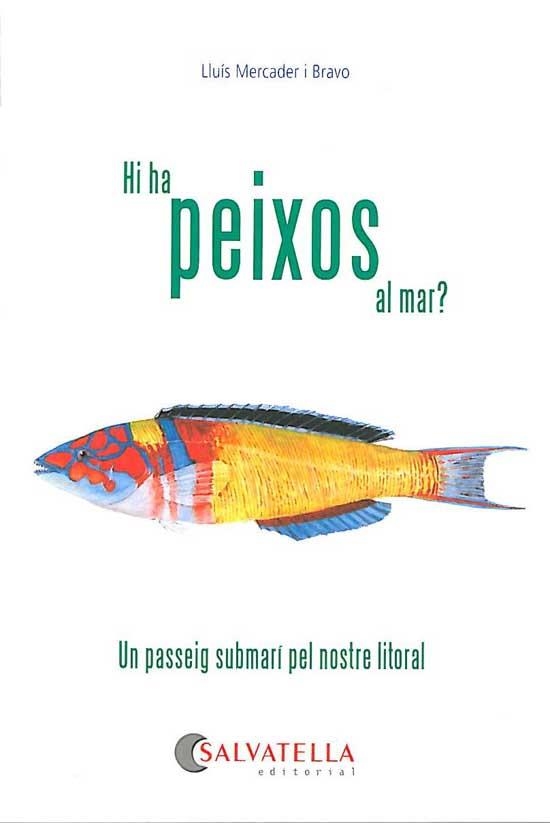 Hi ha peixos al mar? | 9788484126034 | Mercader, Lluís | Llibres.cat | Llibreria online en català | La Impossible Llibreters Barcelona