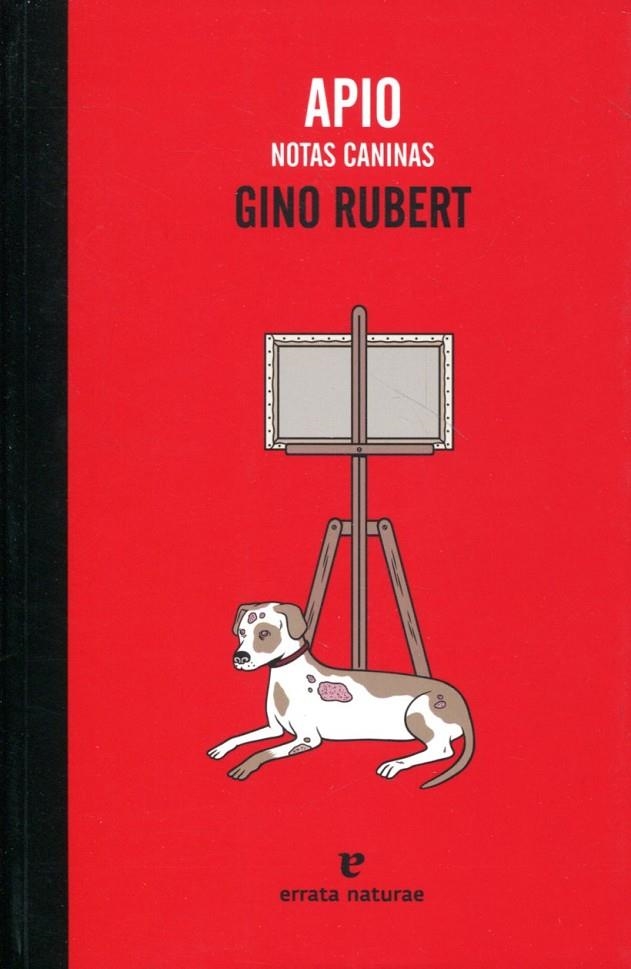 Apio. Notas caninas | 9788415217107 | Rubert, Gino | Llibres.cat | Llibreria online en català | La Impossible Llibreters Barcelona